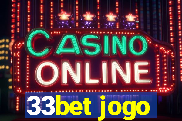 33bet jogo